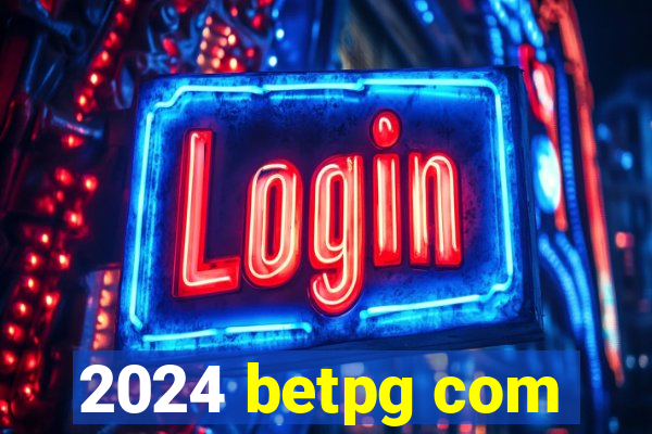 2024 betpg com